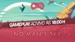 No Man's Sky - As primeiras horas em gameplay Ao vivo!