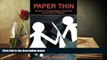 PDF  Paper Thin: The Story of a Family Disease, a Child at Risk and the Pains of Perfection For Ipad