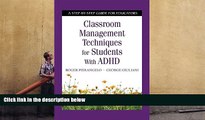 PDF  Classroom Management Techniques for Students with ADHD: A Step-by-Step Guide for Educators