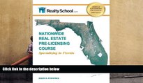 PDF [FREE] DOWNLOAD Specializing in Florida: Nationwide Pre-Licensing Course [DOWNLOAD] ONLINE