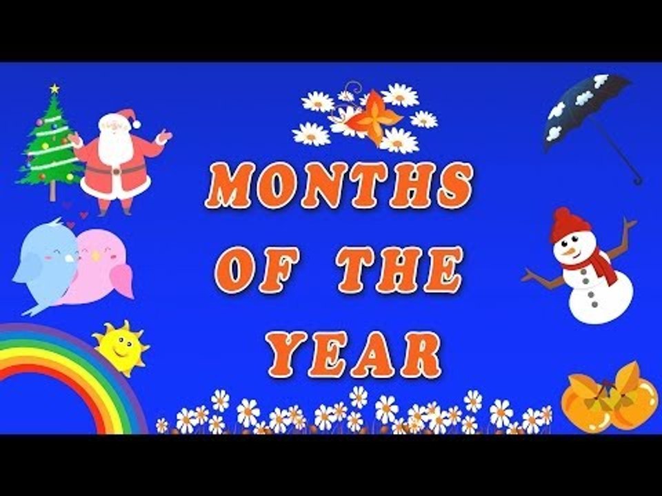 Months of the Year | Nursery Rhyme - video Dailymotion