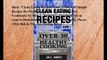 Download Clean Eating Recipes Book 2: Over 30 Simple Recipes for Healthy Cooking (Clean Food Diet Cookbook) ebook PDF