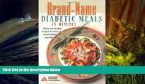 Audiobook  Brand-Name Diabetic Meals in Minutes : Quick   Healthy Recipes to Make Your Meals