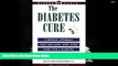 PDF  Diabetes Cure: A Natural Plan that can Slow, Stop, Even Cure Type 2 Diseases For Ipad
