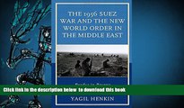 [PDF]  The 1956 Suez War and the New World Order in the Middle East: Exodus in Reverse Yagil