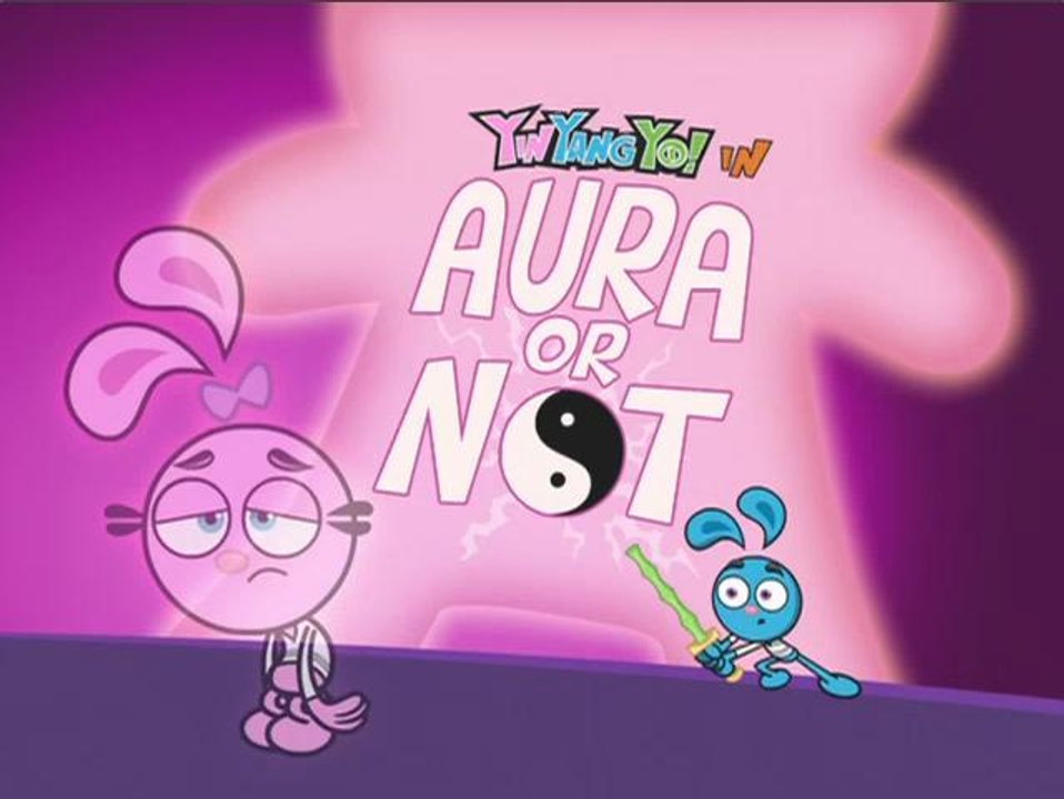 YinYangYo! 107b Aura Or Not (HD)