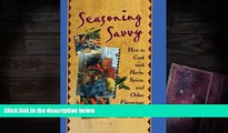 Download [PDF]  Seasoning Savvy: How to Cook with Herbs, Spices, and Other Flavorings Pre Order