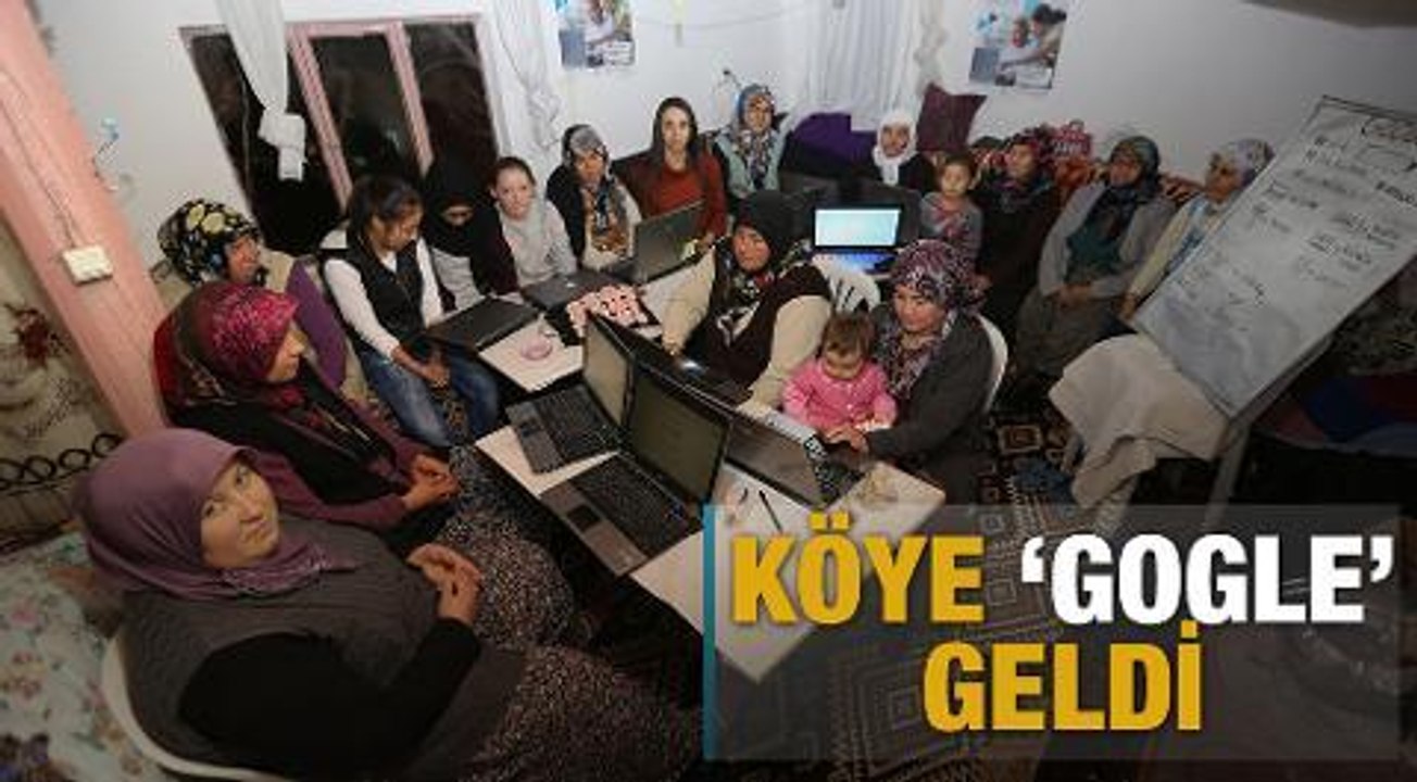 Köye 'gogle' geldi