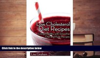 Audiobook  Low Cholesterol Diet Recipes: Living Healthy with Smoothie Diet and Kale Recipes Pre