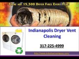 Indianapolis Dryer Vent Cleaning (317) 225-4999