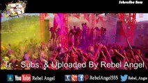 Balam Pichkari' Yeh Jawaani Hai Deewani Arabic Subtitles By Rebel Angel