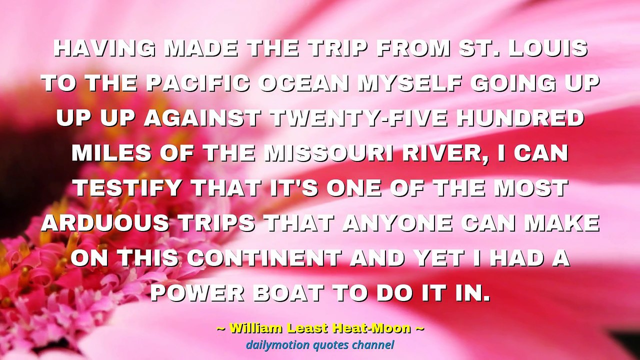 William Least Heat-Moon Quotes