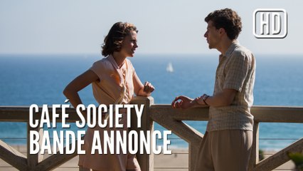 Café Society, Bande Annonce VOST