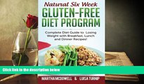 Download [PDF]  Natural 6 Week Gluten-Free Diet Program: Complete Diet Guide to Losing Weight with