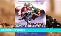 Audiobook  Eating for Lower Cholesterol: A Balanced Approach to Heart Health with Recipes Everyone