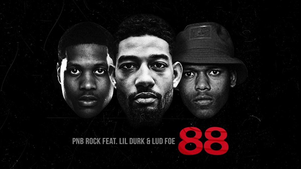 PnB Rock “88“ Feat. Lil Durk & Lud Foe (Official Audio)