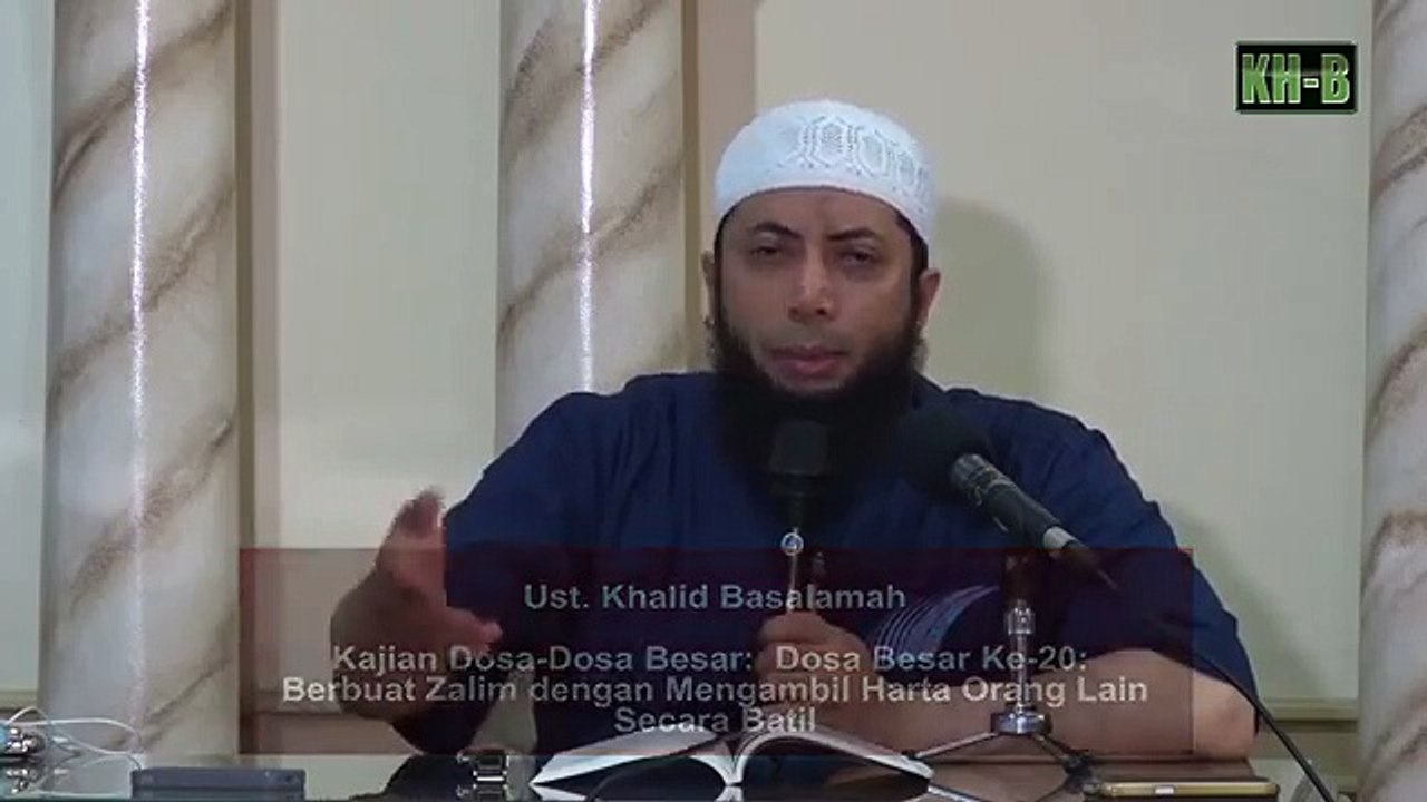 Dosa Besar Ke-20 Berbuat Zalim Dengan Mengambil Harta Orang Lain Secara Zalim_01