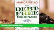 BEST PDF  The Debt-Free Millionaire: Winning Strategies to Creating Great Credit and Retiring Rich