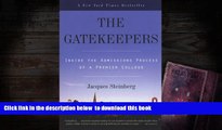 PDF  The Gatekeepers (Turtleback School   Library Binding Edition) Jacques Steinberg Trial Ebook