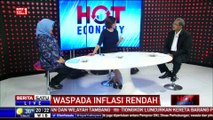 Hot Economy: Waspada Inflasi Rendah #1