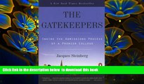 Download [PDF]  The Gatekeepers (Turtleback School   Library Binding Edition) Jacques Steinberg