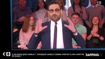 Il en pense quoi camille : pourquoi camille combal portait des lunettes en plateau  