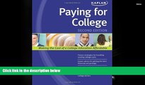 BEST PDF Paying for College (Kaplan Paying for College) READ ONLINE
