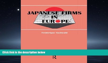 PDF  Japanese Firms in Europe: A Global Perspective (Routledge Studies in Global Competition)  For