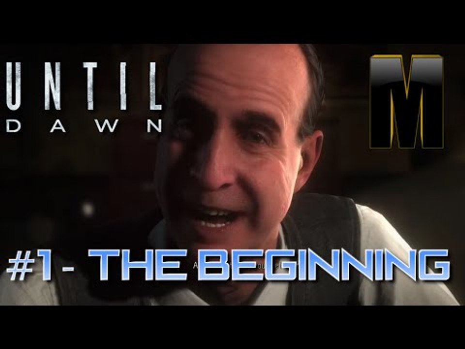 Until Dawn: Part 1 - The Beginning