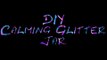 DIY: Calming Glitter Jar