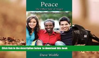 BEST PDF  Peace: The Other Side of Anger READ ONLINE