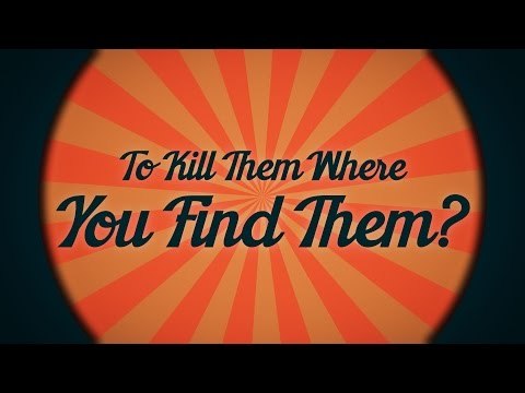 The 'kill them where you find them' Verse Explained