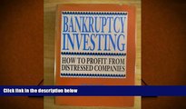PDF [DOWNLOAD] Bankruptcy Investing: How to Profit from Distressed Companies [DOWNLOAD] ONLINE