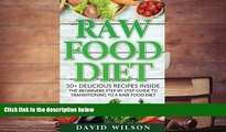 PDF  Raw Food Diet: 50  Raw Food Recipes Inside This Raw Food Cookbook. Raw Food Diet For