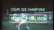 27.09.1978 - 1978-1979 European Champion Clubs' Cup 1st Round 2nd Leg AS Monaco 0-1 Malmö FF