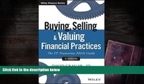 Read  Buying, Selling, and Valuing Financial Practices,   Website: The FP Transitions M A Guide