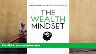 Read  The Wealth Mindset: Understanding the Mental Path to Wealth  Ebook READ Ebook