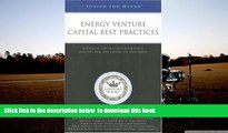 PDF [DOWNLOAD] Inside the Minds: Energy Venture Capital Best Practices: Leading VCs on Spotting