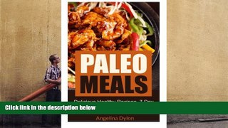 Audiobook  Paleo Meals: Deliciously Healthy Meals, 7-Day Meal Plan to Get You to the Best Shape of
