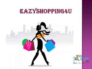 Buy Latest Collections at Eazyshopping4u