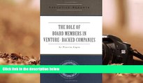 Download  The Role of Board Members in Venture Capital Backed Companies: Rules, Responsibilities