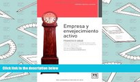Read  Empresas y envejecimiento activo (Biblioteca Empresa y Sociedad) (Spanish Edition)  Ebook
