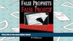Download  False Prophets of False Profits: Secrets of How Foreign Nations Stole Our Jobs and How