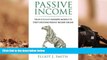 Read  Passive Income: Four Beginner Business Models to Start Creating Passive Income Online  Ebook