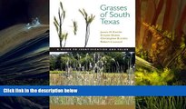Read  Grasses of South Texas: A Guide to Identification and Value (Grover E. Murray Studies in the