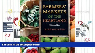 Download  Farmers  Markets of the Heartland (Heartland Foodways)  Ebook READ Ebook