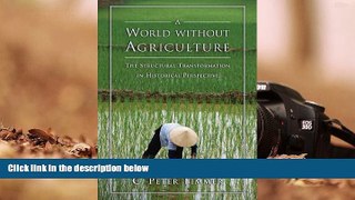 Read  A World Without Agriculture: The Structural Transformation in Historical Perspective (Henry