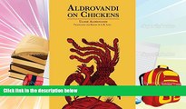 Download  Aldrovandi on Chickens: The Ornothology of Ulisse Aldrovandi (1600) Volume II Book XIV