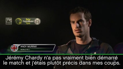 Doha - Murray : "Chardy n'a pas bien démarré"