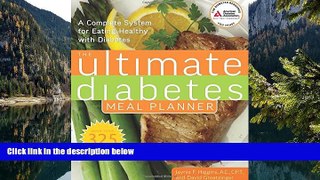 Download [PDF]  The Ultimate Diabetes Meal Planner: A Complete System for Eating Healthy with